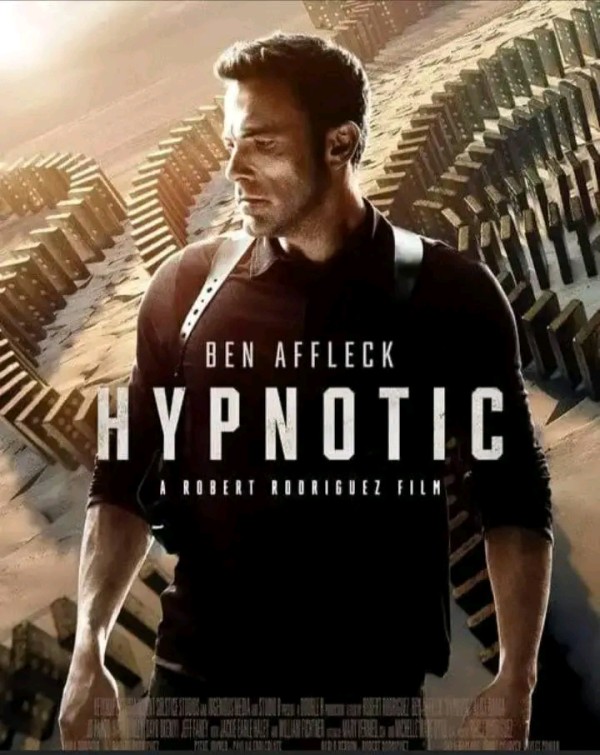 فيلم بن أفليك الجديد Hypnotic ويكيبيديا قصة فيلم Hypnotic 2023